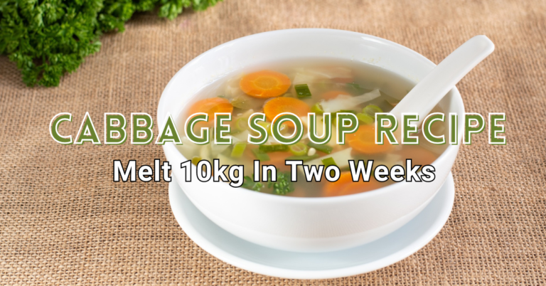 CABBAGE SOUP DIET: MELT 10 KG IN TWO WEEKS